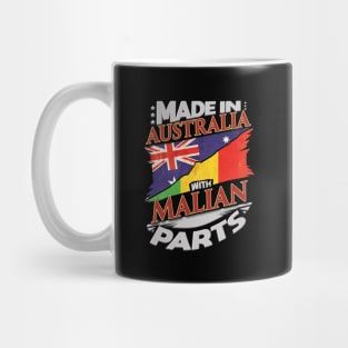 Made In Australia With Malian Parts - Gift for Malian From Mali Mug